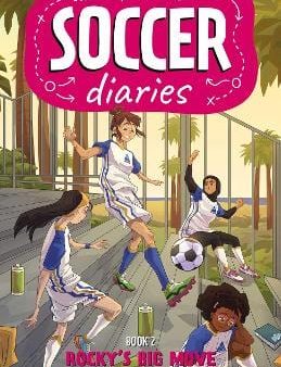 Tom Palmer: The Soccer Diaries Book 2: Rocky s Big Move: Volume 2 [2024] paperback Cheap