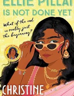 Christine Pillainayagam: Ellie Pillai is Not Done Yet [2024] paperback For Discount