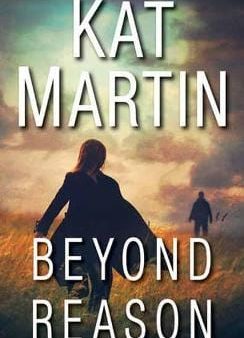 Kat Martin: Beyond Reason [2017] paperback Online Sale