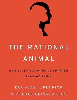 Douglas Kenrick: The Rational Animal [2013] hardback For Cheap