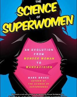 Mark Brake: The Science of Superwomen [2024] paperback Cheap