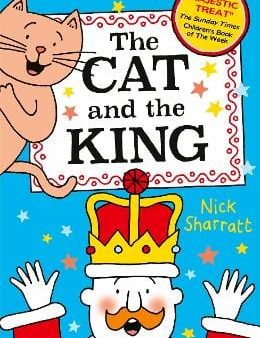 Nick Sharratt: The Cat and the King (NE) [2024] paperback Hot on Sale