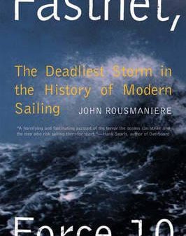 John Rousmaniere: Fastnet, Force 10 [1993] paperback Online now