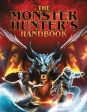 Scholastic: The Monster Hunter s Handbook [2024] paperback Sale